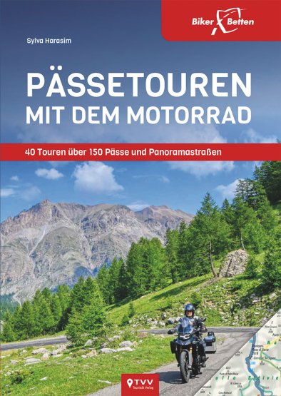 Motorrad-Reisebuch Pässetouren mit dem Motorrad