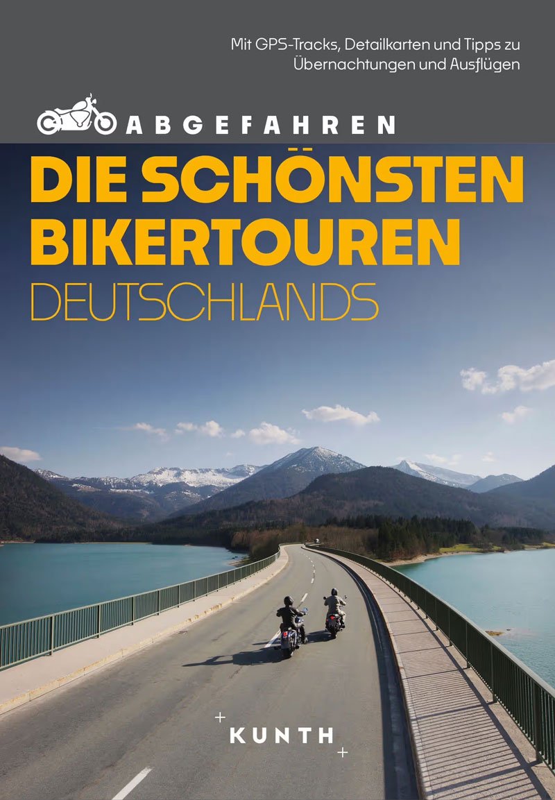 Abgefahren - Die schönsten Bikertouren Deutschlands