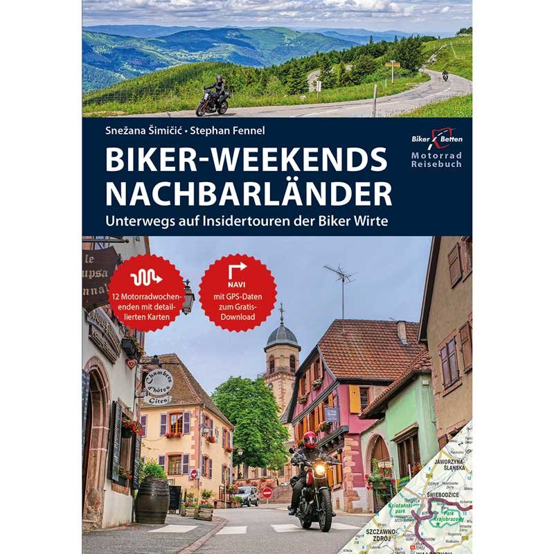 Motorrad-Reiseführer Biker-Weekends Nachbarländer